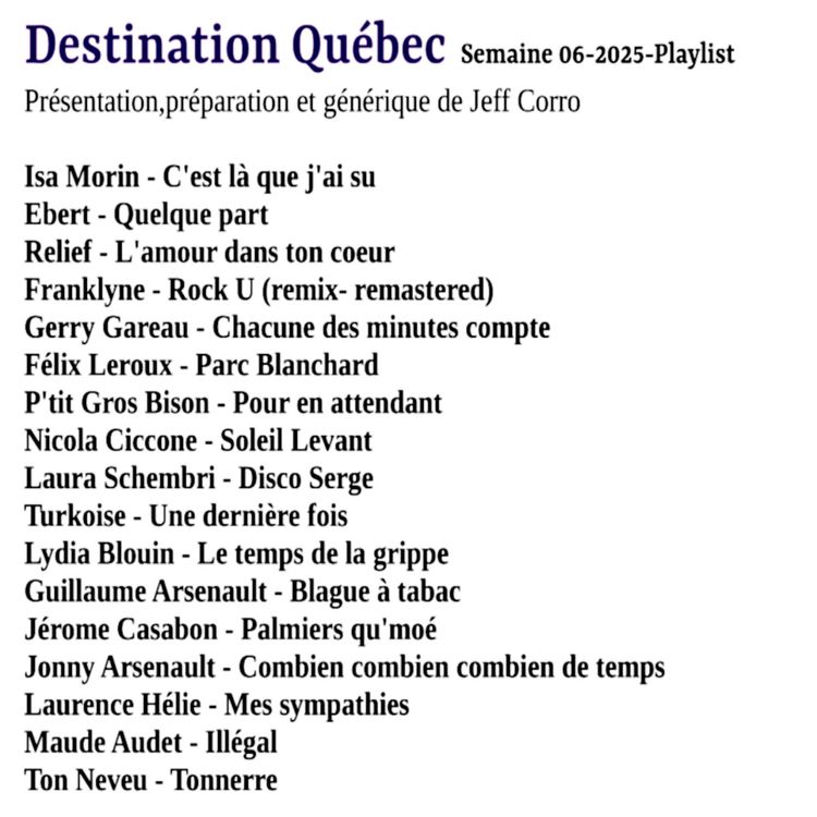 cover art for Destination Québec,le podcast de la semaine 06-2025