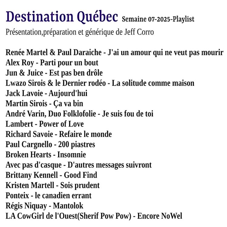 cover art for Le podcast de Destination Québec de la semaine 07-2025