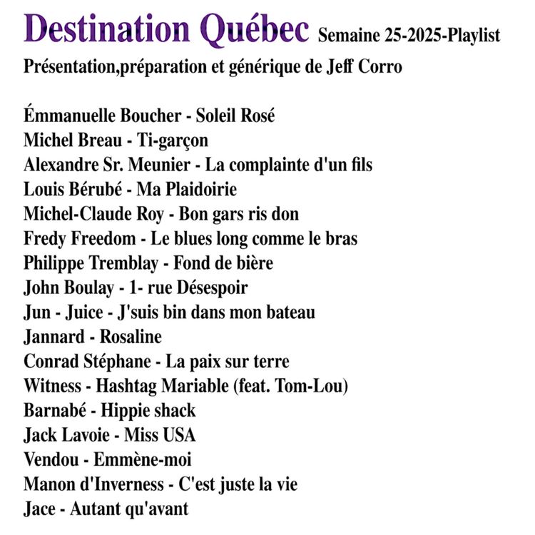 cover art for Destination Québec,le podcast de la semaine 25-2025