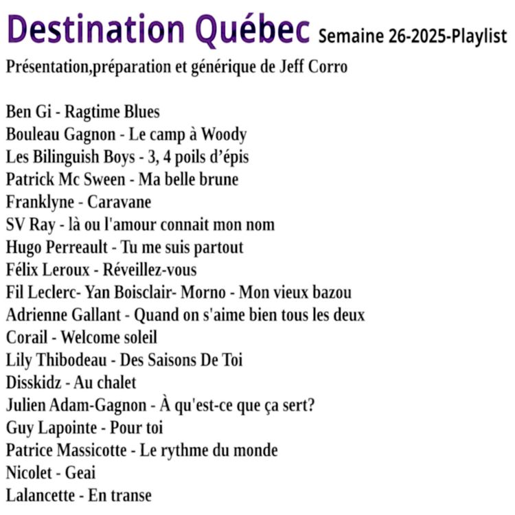 cover art for Destination Québec,le podcast de la semaine 26-2025
