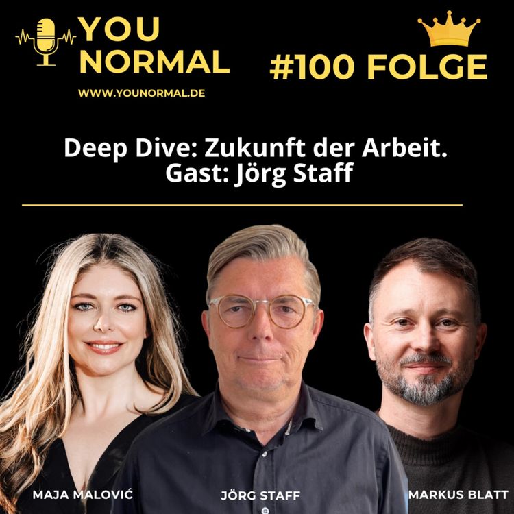 cover art for Deep Dive mit Jörg Staff: Zukunft der Arbeit (100)