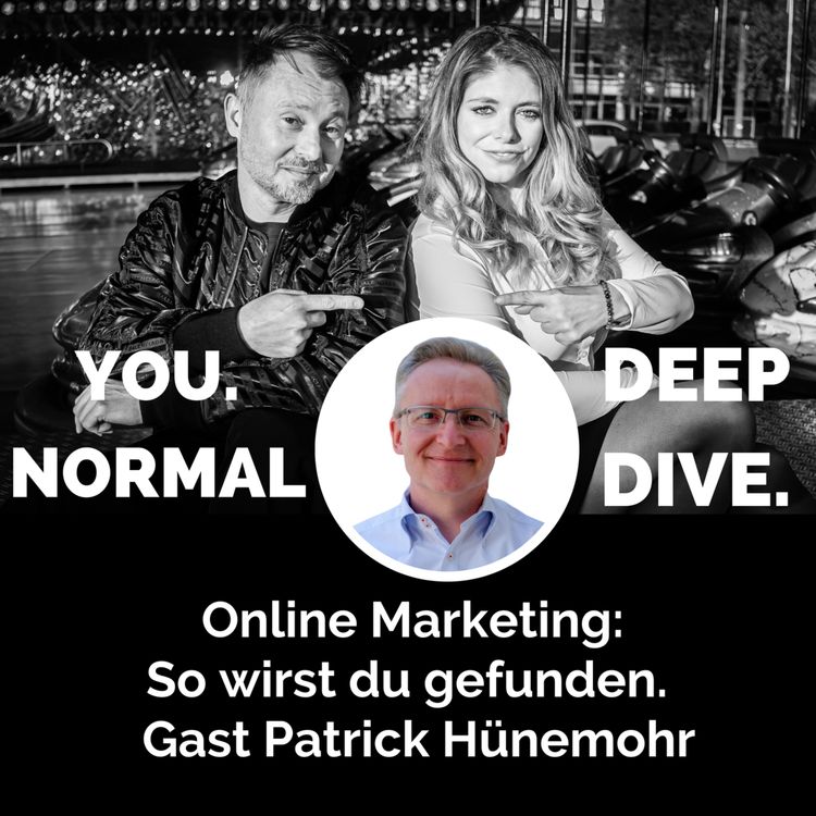 cover art for Deep Dive mit Patrick Hünemohr: So wirst Du online gefunden (102)