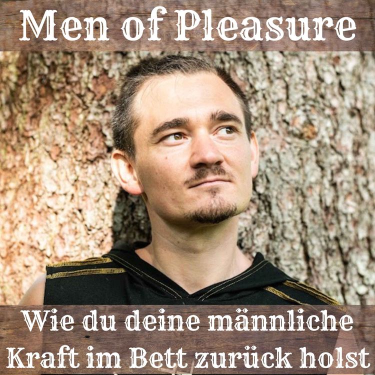 cover art for Wie du deine männliche Kraft im Bett befreist (Auch für Paare geeignet) Teil 1