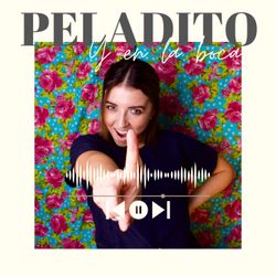 cover art for Peladito y en la boca 