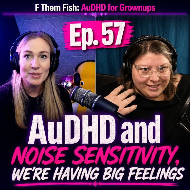 cover art for AuDHD Noise Sensitivity and Sensory Overload