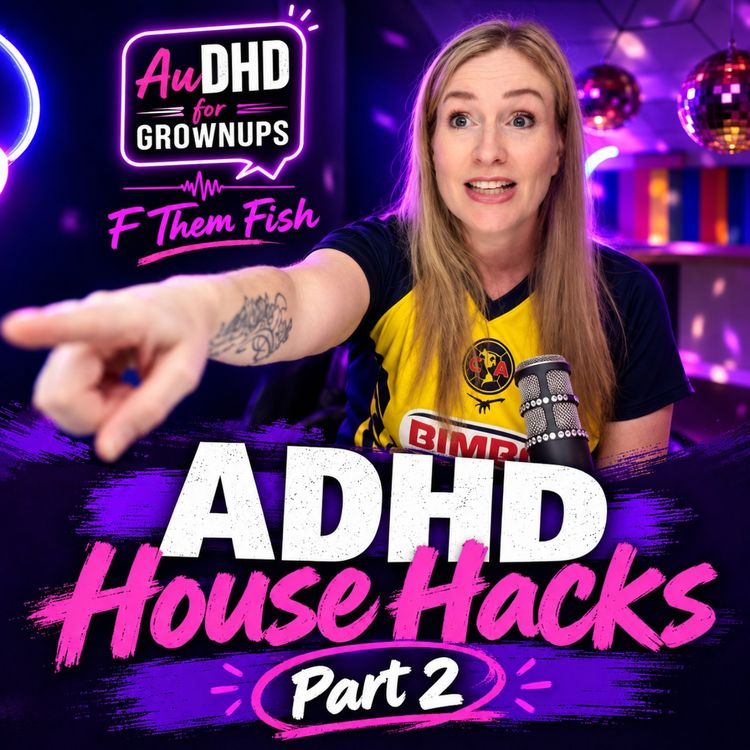 cover art for ADHD House Hacks Part 2: Chores and Mental Load