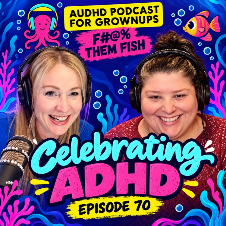 cover art for ADHD Strengths: What We LOVE About Our ADHD Brains