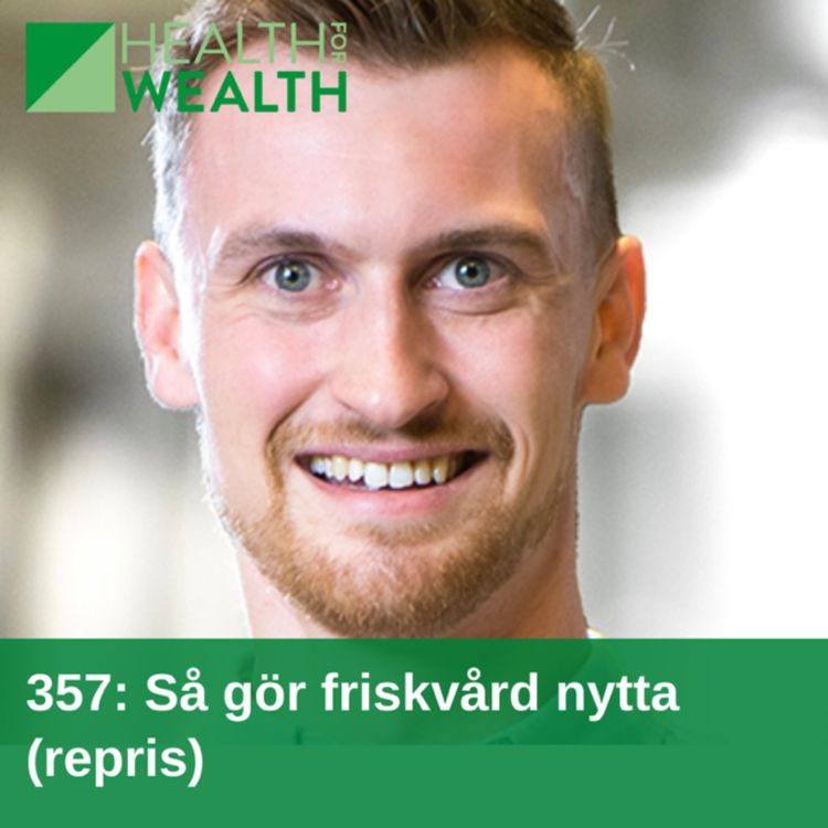 cover art for 357: Så gör friskvård nytta (repris)