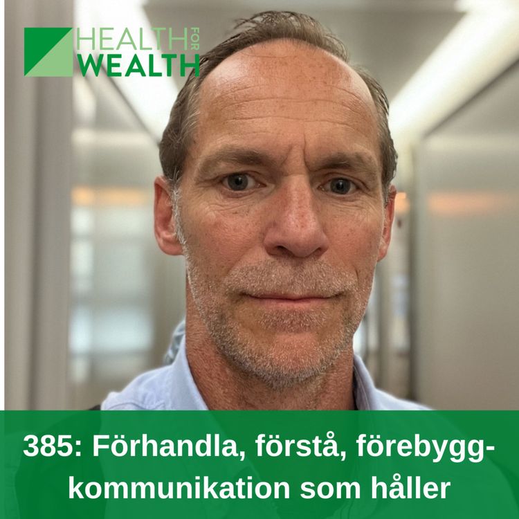 cover art for 385: Förhandla, förstå, förebygg- kommunikation som håller