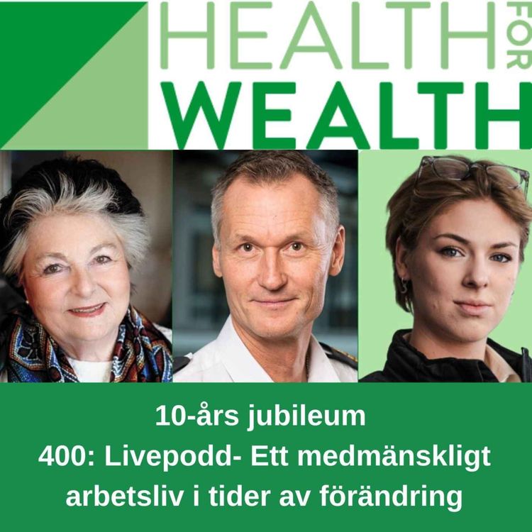 cover art for 400: Livepodd- Ett medmänskligt arbetsliv i tider av förändring