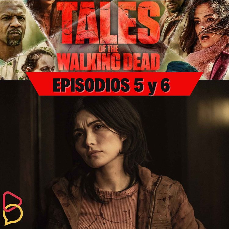 cover art for Tales of The Walking Dead - Episodios 5 y 6 