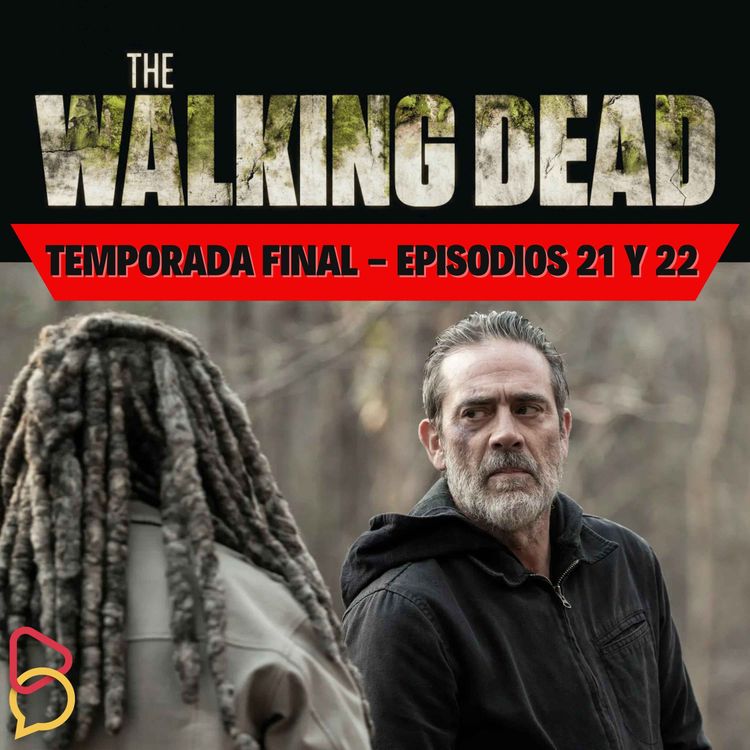 cover art for The Walking Dead - Temporada Final: Episodios 21 y 22