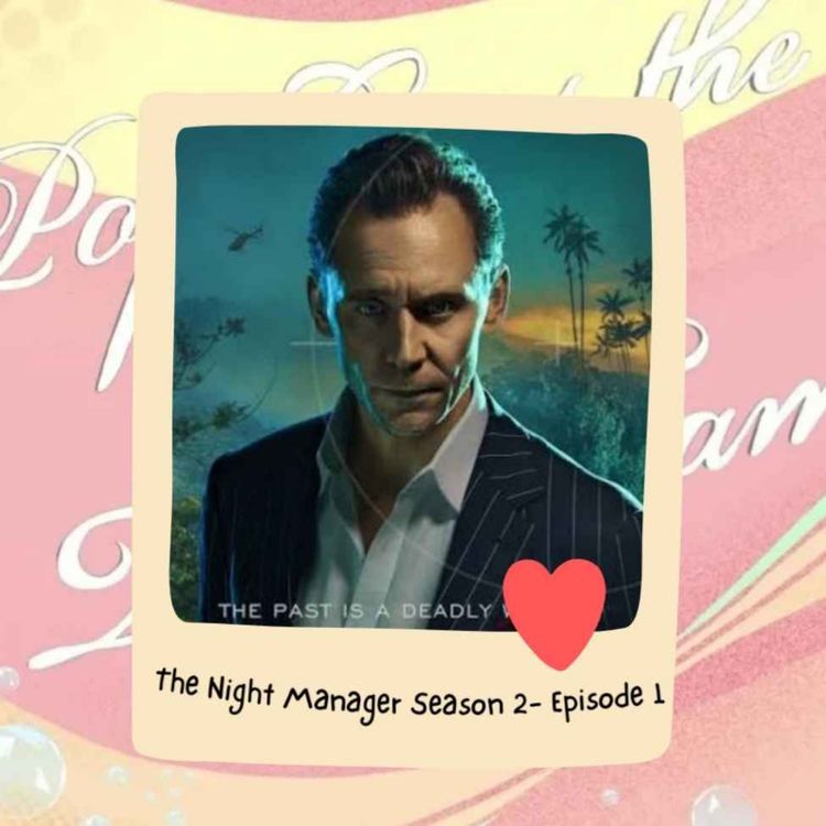 cover art for The Night Manager - Season 2 Episode 1 (Review)