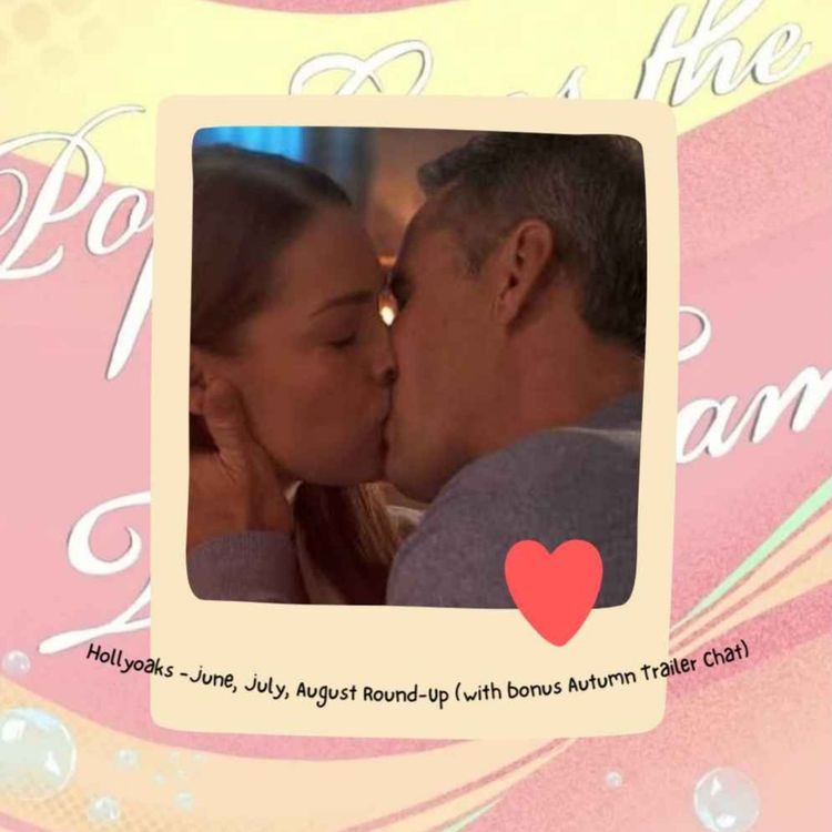 cover art for Hollyoaks - June, July & August Round-Up + with bonus Autumn Trailer (Discussion)