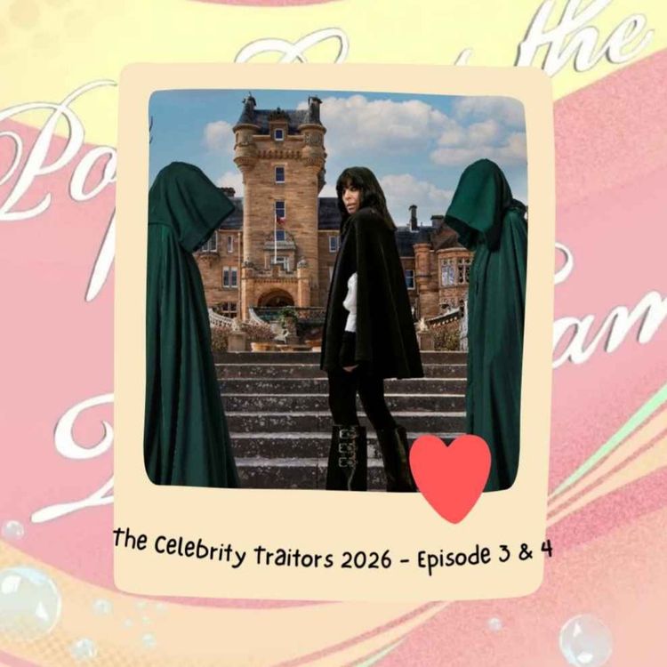cover art for The Celebrity Traitors 2026 - Episodes 3 & 4 (Discussion)