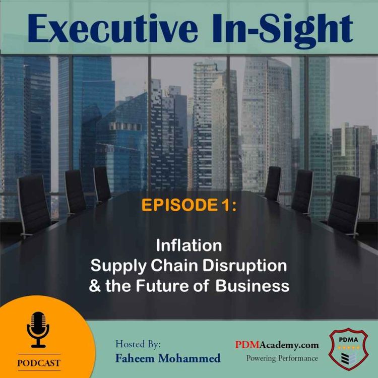 cover art for Inflation, Supply Chain Disruption & the Future of Business