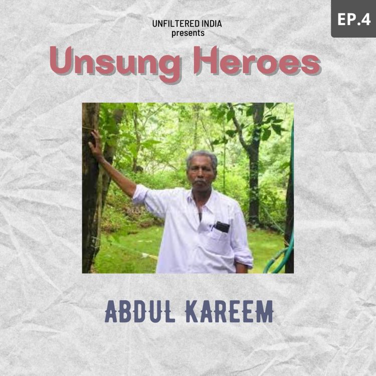 cover art for UNSUNG HEROES. EPISODE 4 - ABDUL KAREEM