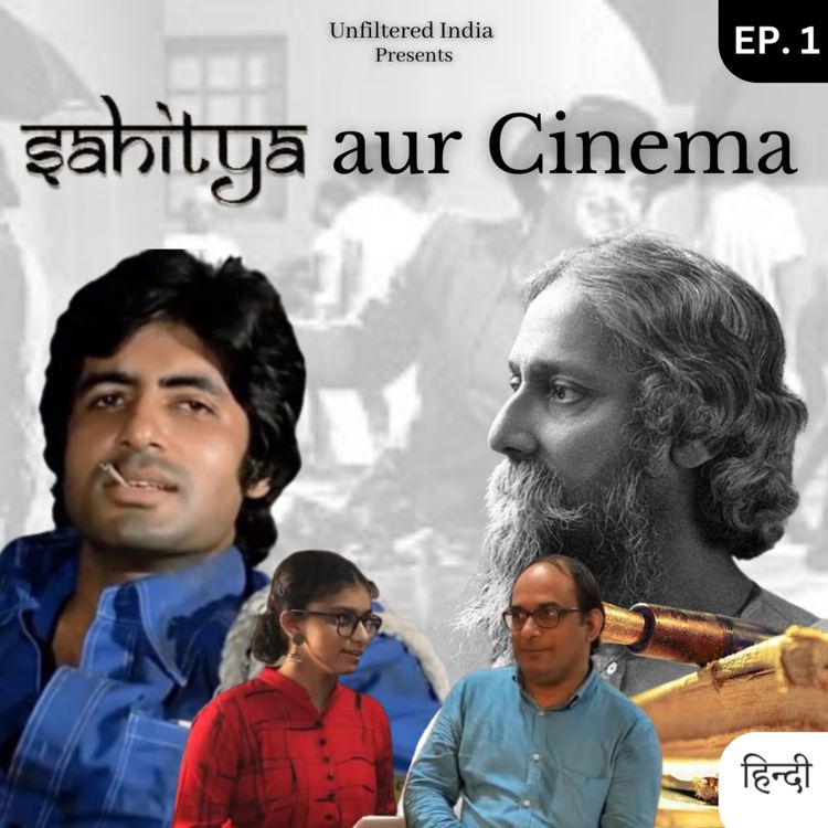 cover art for Bollywood vs Literature | Dinesh Choudhary Sir | Unfiltered India Episode 1