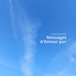 cover art for messages amour-pur (canalisation) podcast