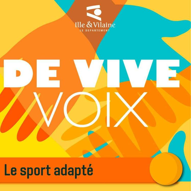 cover art for De vive voix : le sport adapté