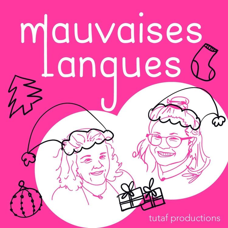 cover art for EPISODE SPÉCIAL DE NOEL : Les Mauvaises Langues racontent Noël aux US !