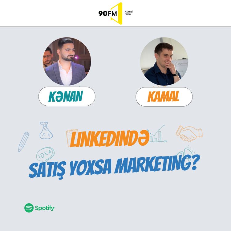 cover art for #54 Kənan Səlimovla Debat - Linkedin satış üçün yaxşıdır yoxsa marketinq?