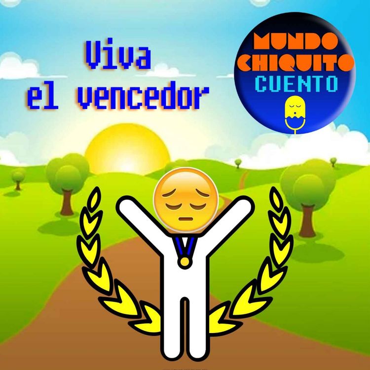 cover art for Cuento, cuento, cuento...07: "Viva el Vencedor"