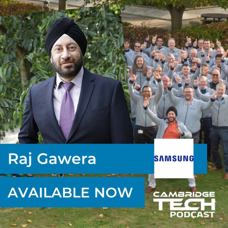cover art for Raj Gawera - From a Cambridge company to a Korean conglomerate (Samsung)