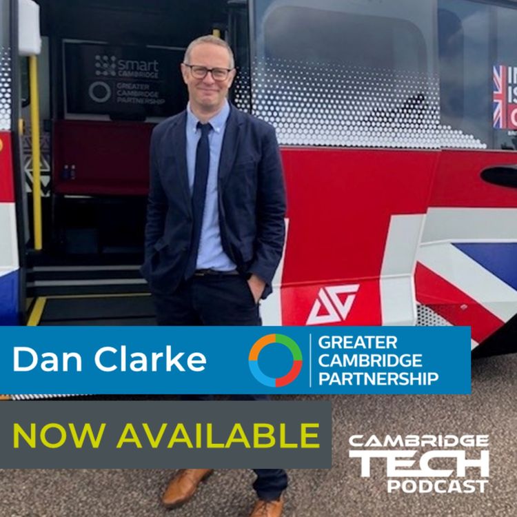 cover art for Dan Clarke @GCP on using Cambridge as a tech testbed for smart cities