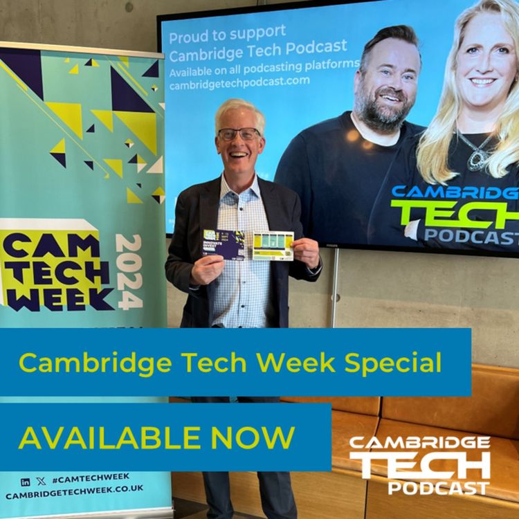 cover art for Come one, come all, to Cambridge Tech Week 9-13th September