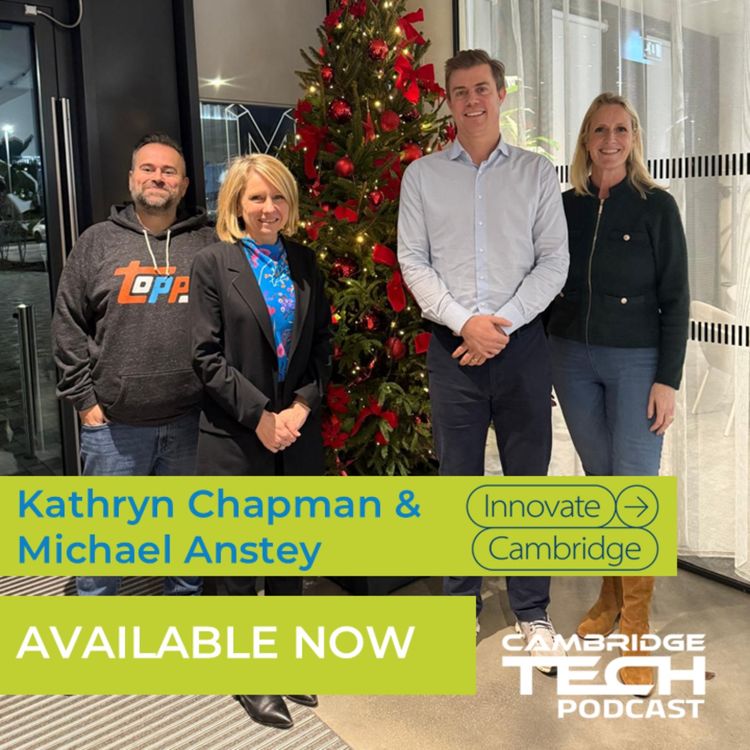 cover art for Unpacking 2025 and looking ahead to what's next, with Innovate Cambridge