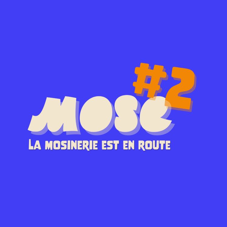 cover art for MOSE#21 - Retrouver sa mère