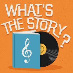 cover art for What's The Story?