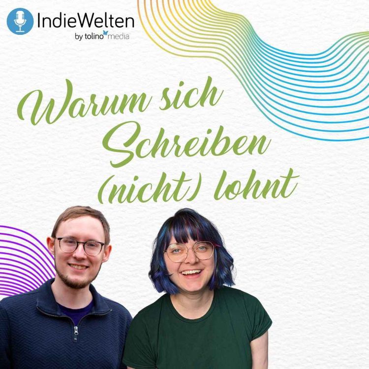 cover art for IndieWelten #7 - Warum lohnt sich Schreiben (nicht)?