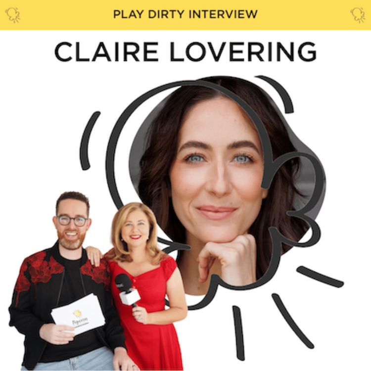 cover art for From Gold Diggers to Hollywood: Claire Lovering on Play Dirty