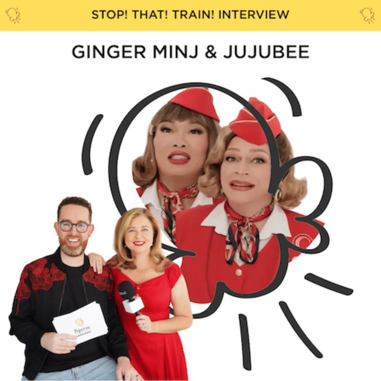 cover art for RuPaul's Drag Race icons Ginger Minj and Jujubee talk STOP! THAT! TRAIN!, ghost wardrobes and why nothing beats a jet 2 holiday