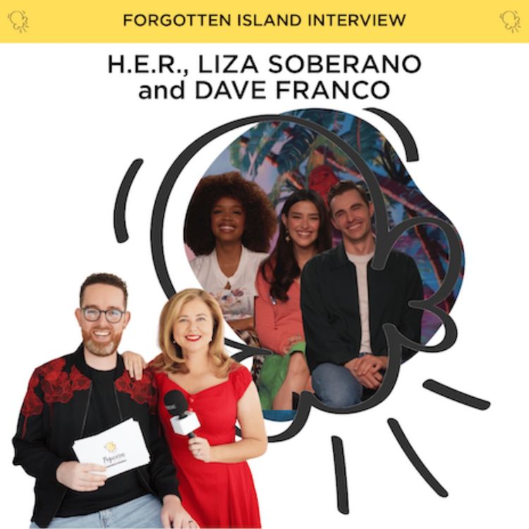 cover art for H.E.R., Liza Soberano and Dave Franco talk cultural representation, sexy cat dads and Forgotten Island