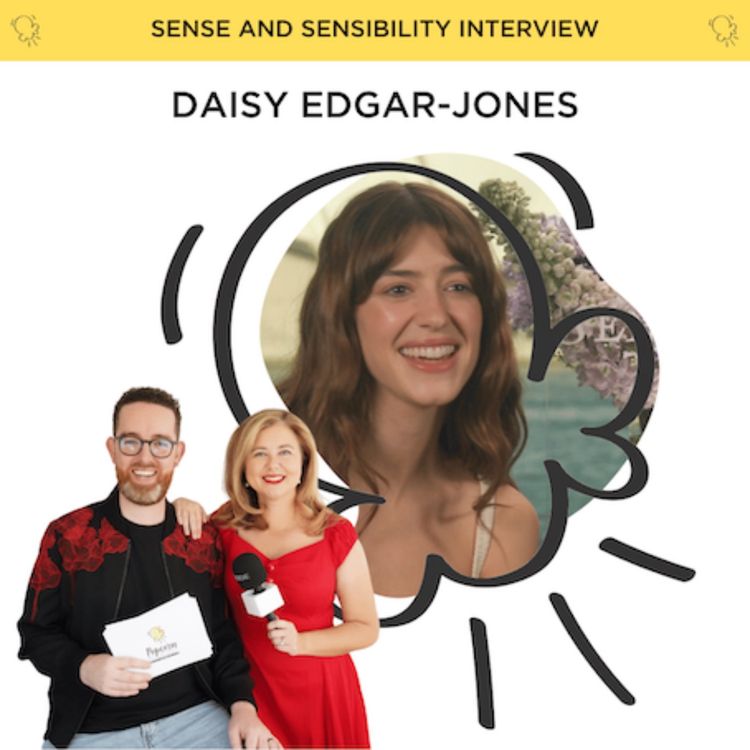 cover art for Daisy Edgar-Jones on Sense and Sensibility and the shared cinema experience