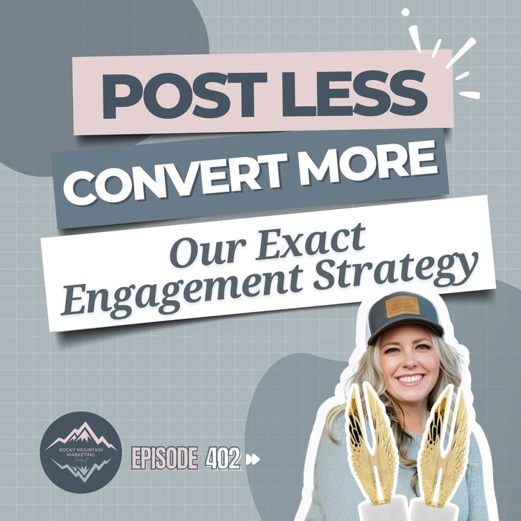 cover art for Post Less. Convert More. Our Exact Engagement Strategy