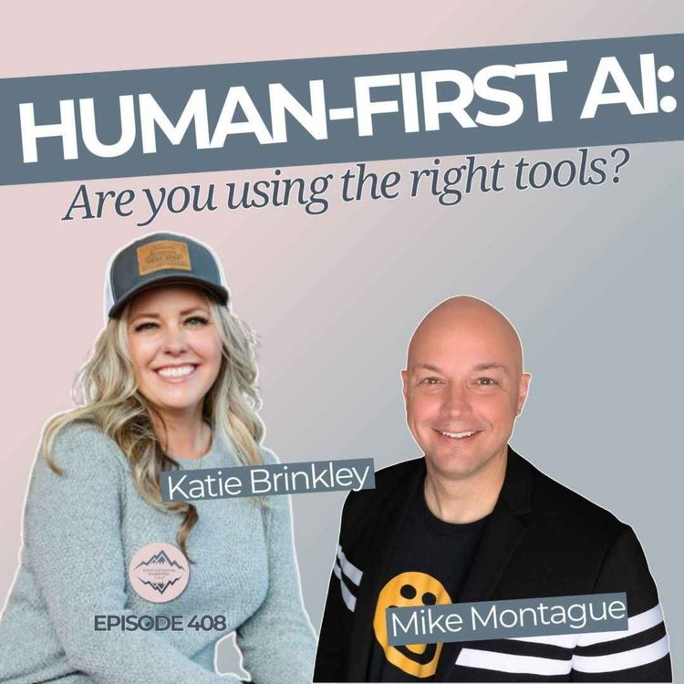 cover art for How to Make ChatGPT Sound Like You Using Human-First AI Marketing to Grow your Business with Mike Montague