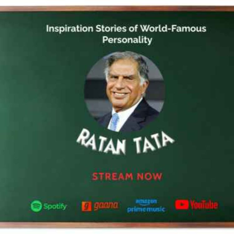 cover art for Inspiration Story of world famous businessman Ratan Tata