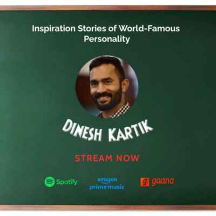 cover art for Inspiration Stories Of World Famous Indian Cricketer Dinesh Karthik .