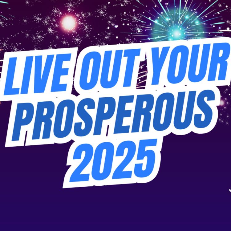 cover art for Live Out Your Prosperous 2025 | Payong Kapatid