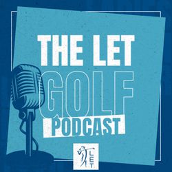 cover art for The LET Golf Podcast