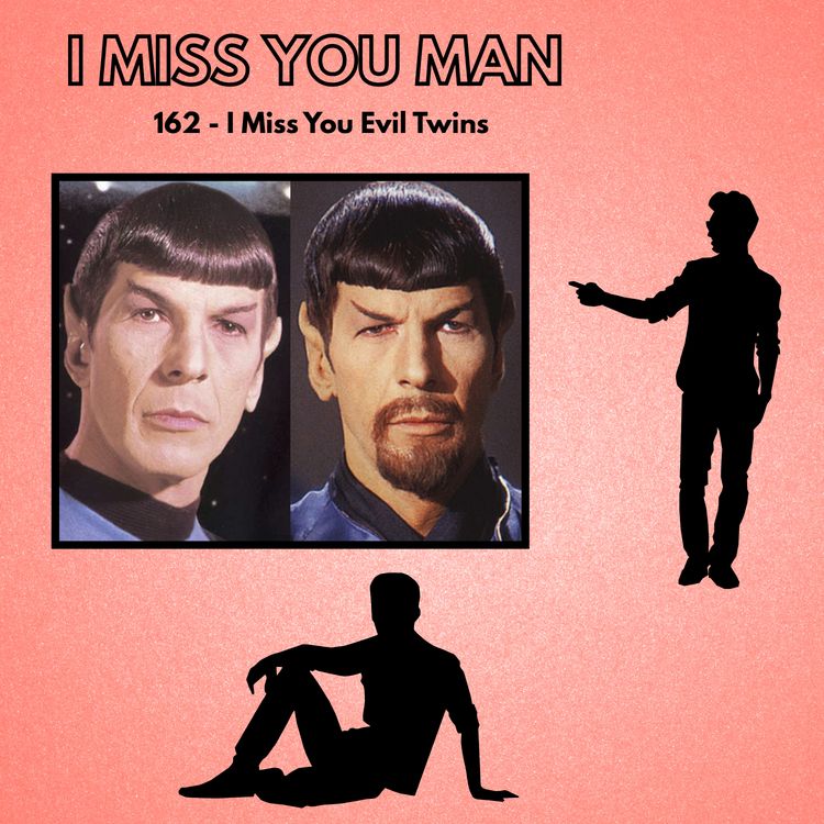 cover art for 162 - I Miss You Evil Twins