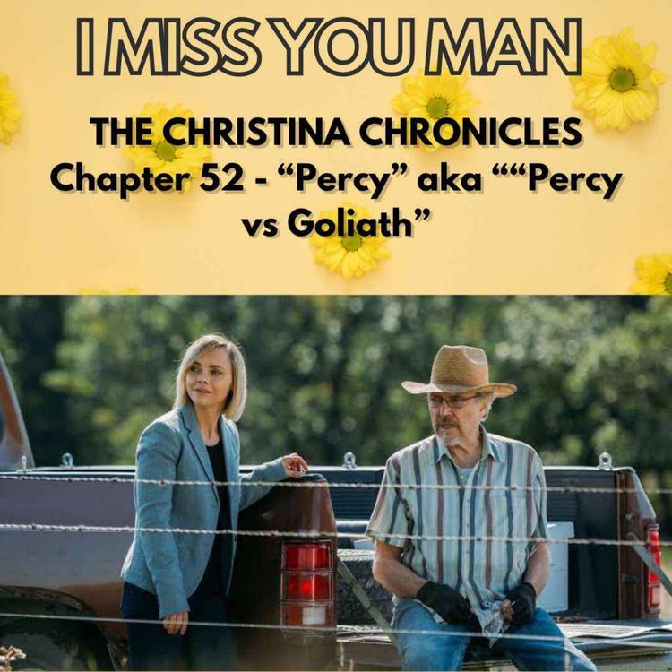 cover art for The Christina Chronicles Chapter 52 – “Percy” aka “Percy vs Goliath” 