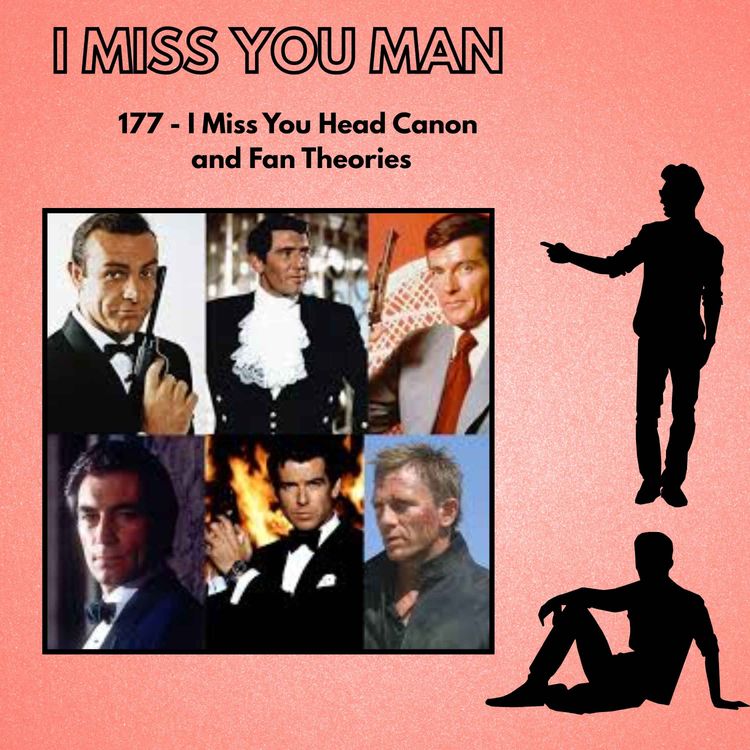 cover art for 177 - I Miss You Head Canon and Fan Theories