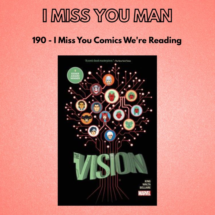 cover art for 190 - I Miss You Comics We're Reading
