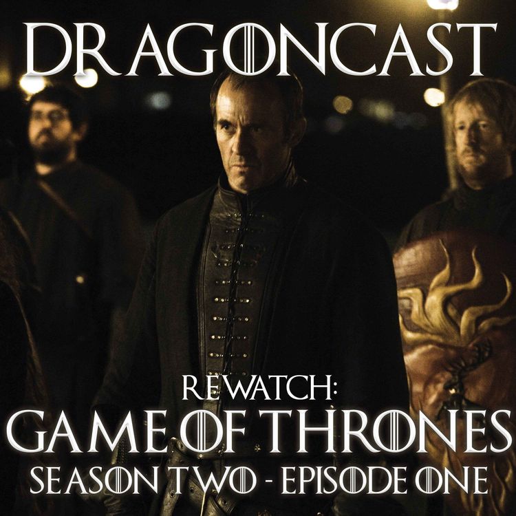 cover art for Game of Thrones Rewatch Episode: S2 E1 - The North Remembers