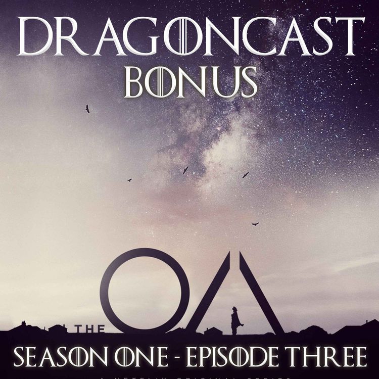 cover art for The OA - Part 1 Episode 3